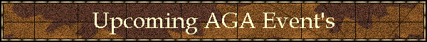 Upcoming AGA Event's